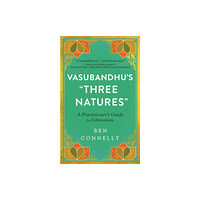 Wisdom publications,u.s. Vasubandhu's 'Three Natures' (häftad, eng)