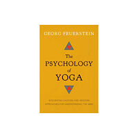 Shambhala Publications Inc The Psychology of Yoga (häftad, eng)
