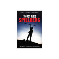 Michael Wiese Productions Shoot Like Spielberg (häftad, eng)