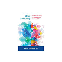 Bloomsbury Publishing PLC Core Creativity (inbunden, eng)