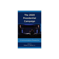 Bloomsbury Publishing PLC The 2020 Presidential Campaign (häftad, eng)