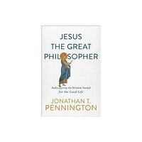 Baker publishing group Jesus the Great Philosopher (häftad, eng)