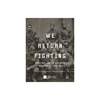 Smithsonian Books We Return Fighting (inbunden, eng)