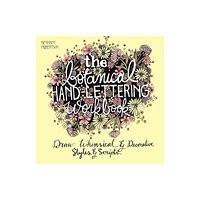 Ulysses Press The Botanical Hand Lettering Workbook (häftad, eng)