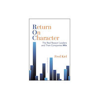 Harvard Business School Publishing Return on Character (inbunden, eng)