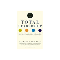 Harvard Business Review Press Total Leadership (häftad, eng)