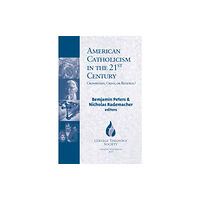 Orbis Books (USA) American Catholicism in the 21st Century (häftad, eng)