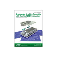 SDC Publications Engineering Graphics Essentials with AutoCAD 2024 Instruction (häftad, eng)