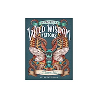 Workman Publishing Maia Toll's Wild Wisdom Tattoos (häftad, eng)