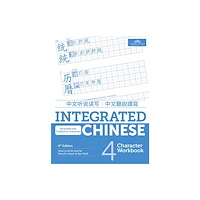 Cheng & Tsui Company Integrated Chinese 4th Edition (häftad, eng)