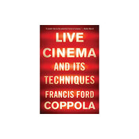 W W Norton & Co Ltd Live Cinema and Its Techniques (häftad, eng)