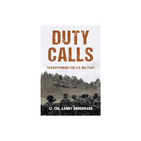 Casemate Publishers The Ageless Call to Serve (inbunden, eng)