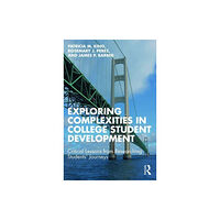 Taylor & francis inc Exploring Complexities in College Student Development (häftad, eng)