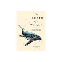 Sasquatch Books The Breath of a Whale (häftad, eng)