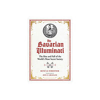 Inner Traditions Bear and Company The Bavarian Illuminati (inbunden, eng)