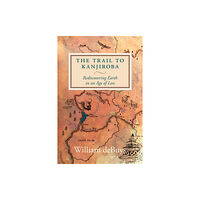 Seven Stories Press,U.S. The Trail to Kanjiroba (inbunden, eng)