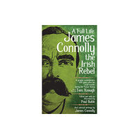PM Press A Full Life: James Connolly the Irish Rebel (häftad, eng)