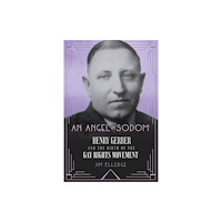 Chicago Review Press An Angel in Sodom (inbunden, eng)