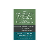 New Harbinger Publications Transdiagnostic Road Map to Case Formulation and Treatment Planning (häftad, eng)