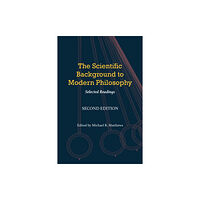Hackett Publishing Co, Inc The Scientific Background to Modern Philosophy (häftad, eng)