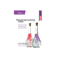 The Pragmatic Programmers Metaprogramming Elixir (häftad, eng)