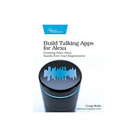 The Pragmatic Programmers Build Talking Apps for Alexa (häftad, eng)