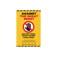 Post Hill Press Against the Great Reset (inbunden, eng)