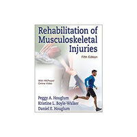 Human Kinetics Publishers Rehabilitation of Musculoskeletal Injuries (inbunden, eng)