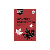 Hardie Grant Explore Montreal & Quebec City Pocket Precincts (häftad, eng)