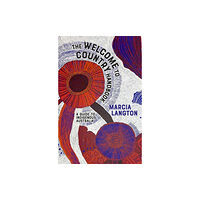 Hardie Grant Explore Marcia Langton: Welcome to Country 2nd edition (häftad, eng)