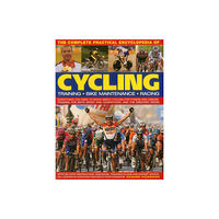 Anness publishing Complete Practical Encyclopedia of Cycling (häftad, eng)