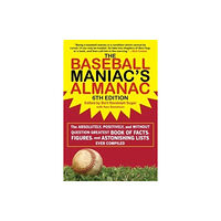 Sports Publishing Baseball Maniac's Almanac - 6th Edition (häftad, eng)