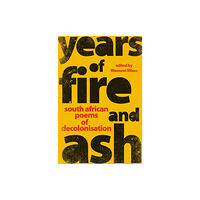 Jonathan Ball Publishers SA Years of Fire and Ash (häftad, eng)
