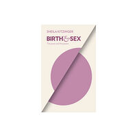 Montag & Martin Limited Birth and Sex (häftad, eng)