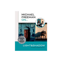 Octopus publishing group Michael Freeman On… Light & Shadow (häftad, eng)