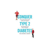 Hammersmith Health Books Conquer Type 2 Diabetes (häftad, eng)
