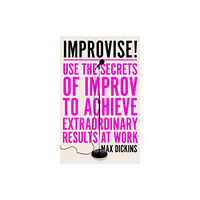Icon Books Improvise! (häftad, eng)