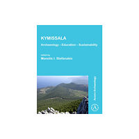 Archaeopress KYMISSALA: Archaeology – Education – Sustainability (häftad, gre)