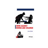Arcler Education Inc Crime Against Women and Children (inbunden, eng)