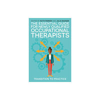 Jessica kingsley publishers The Essential Guide for Newly Qualified Occupational Therapists (häftad, eng)
