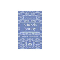 Oneworld Publications A Rebel's Journey (inbunden, eng)