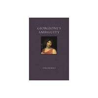 Reaktion Books Giorgione’s Ambiguity (inbunden, eng)