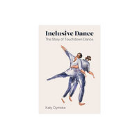 Intellect Inclusive Dance (häftad, eng)