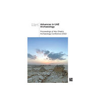 Archaeopress Advances in UAE Archaeology (inbunden, eng)