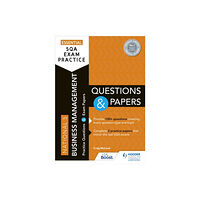 Hachette Learning Essential SQA Exam Practice: National 5 Business Management Questions and Papers (häftad, eng)