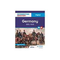 Hachette Learning Connecting History: Higher Germany, 1815–1939 (häftad, eng)