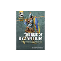 Helion & Company The Rise of Byzantium (häftad, eng)