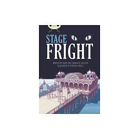 Pearson Education Limited Bug Club Independent Fiction Year 4 Grey B Stage Fright (häftad, eng)