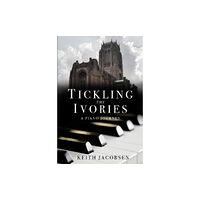 Cranthorpe Millner Publishers Tickling the Ivories (häftad, eng)