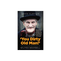 The History Press Ltd 'You Dirty Old Man!' (häftad, eng)